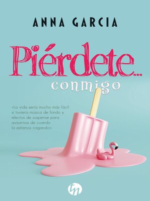 cover image of Piérdete... conmigo